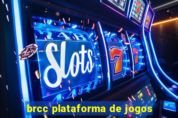 brcc plataforma de jogos